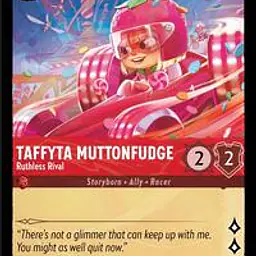 Taffyta Muttonfudge - Ruthless Rival - Master