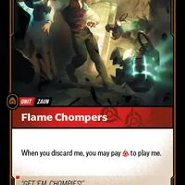 Flame Chompers - Master